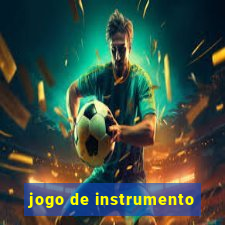 jogo de instrumento